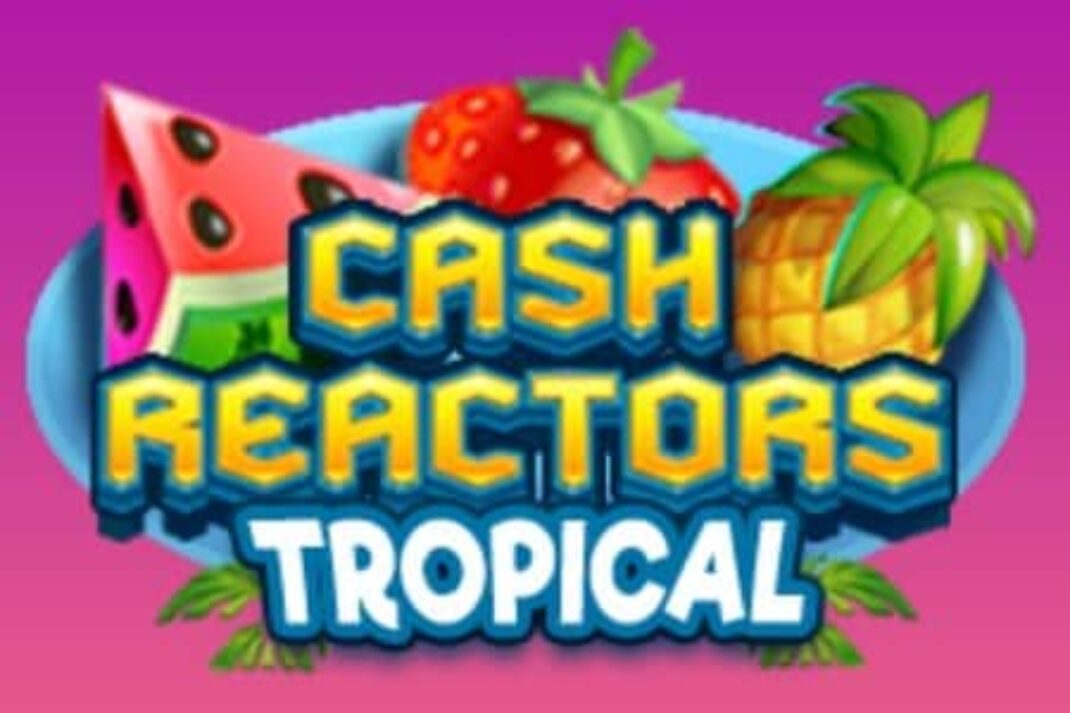 Online scratch card Cash Reactors Tropical