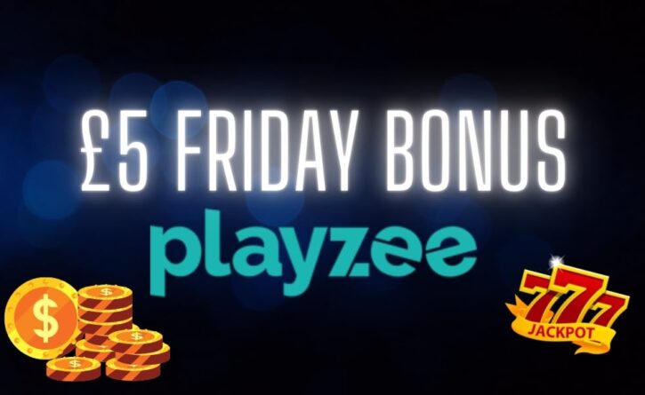 Get your £5 bonus this friday in Playzee casino.