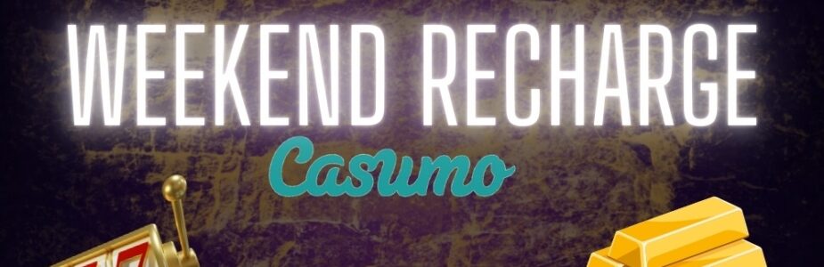 Come get your weekend bonuses at Casumo casino!