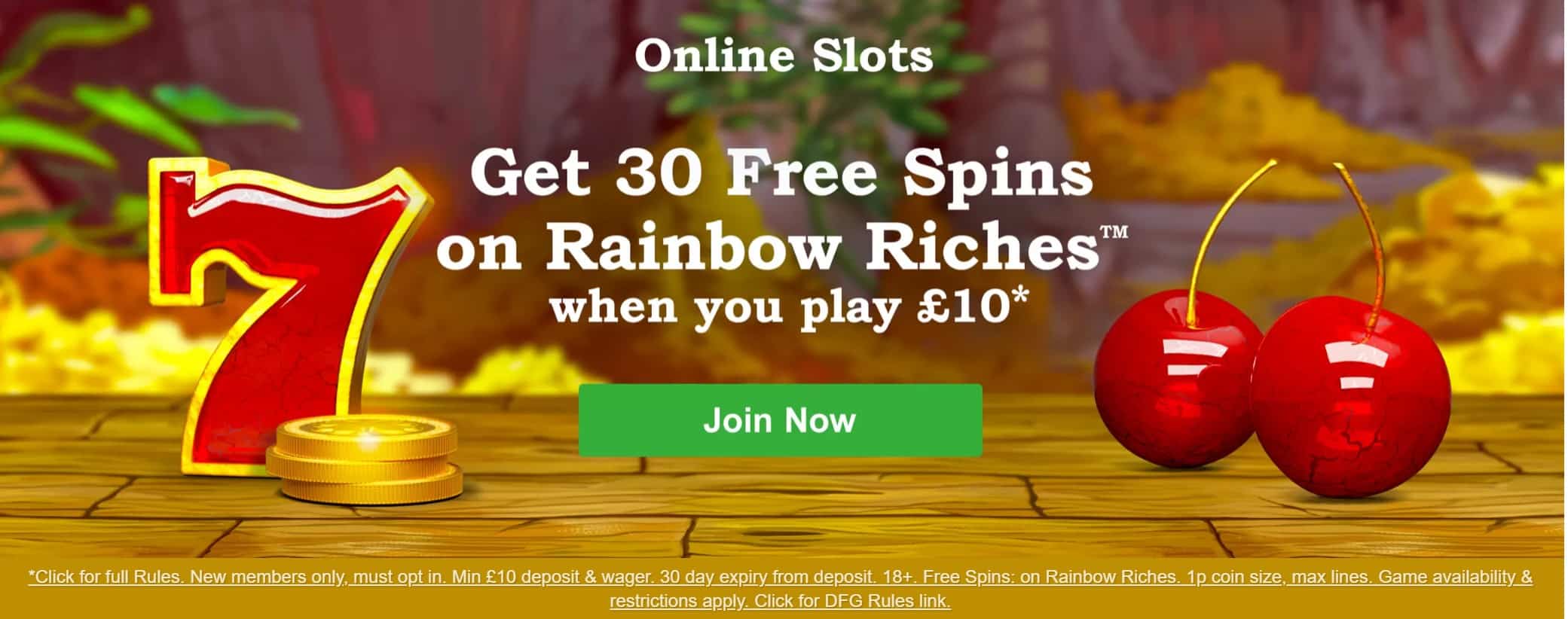 Welcome Bonus of 30 Spins at Rainbow Riches Casino