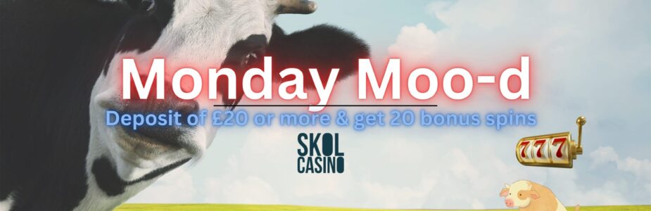 Skol Casino Monday Promo