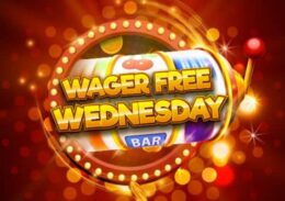 Wager Free Wednesdays at King casino