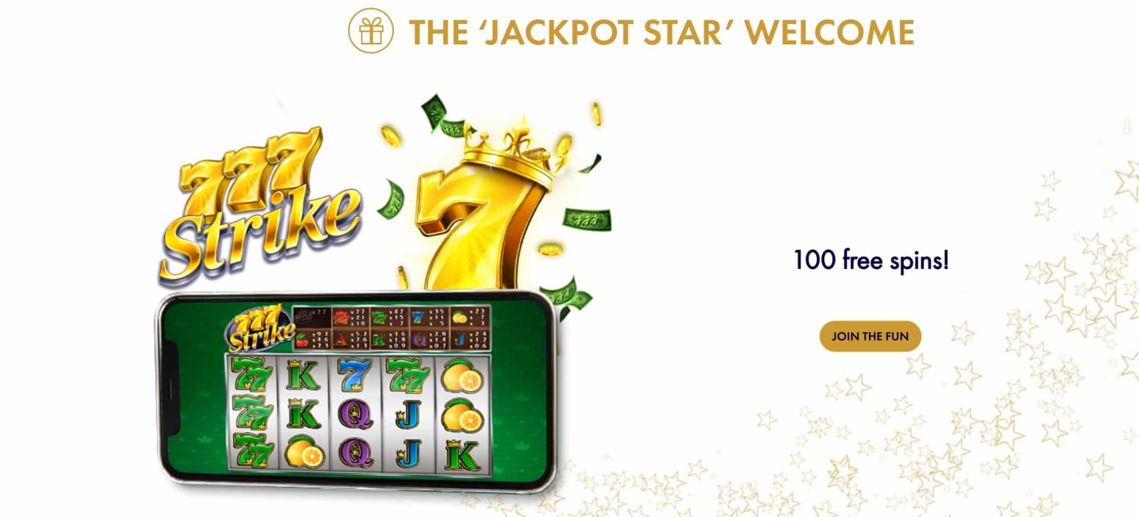 Jackpot Star Casino Welcome Bonus – 100 FS on 777 Strike Slot