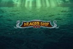 Dragon Ship by Play'n GO