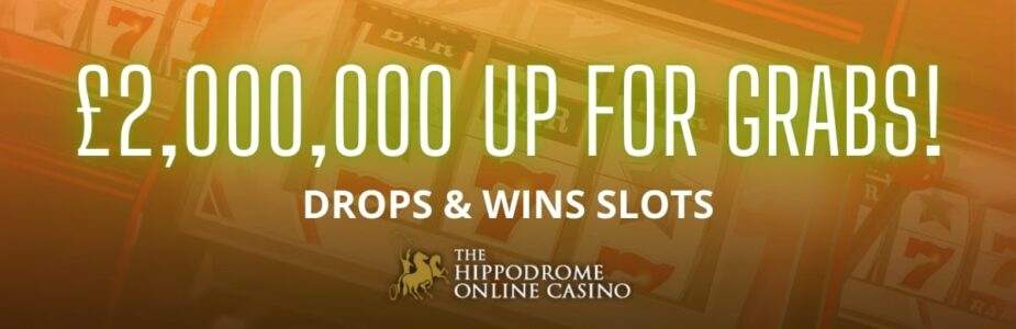 Hippodrome casino Drops& Wins Promo