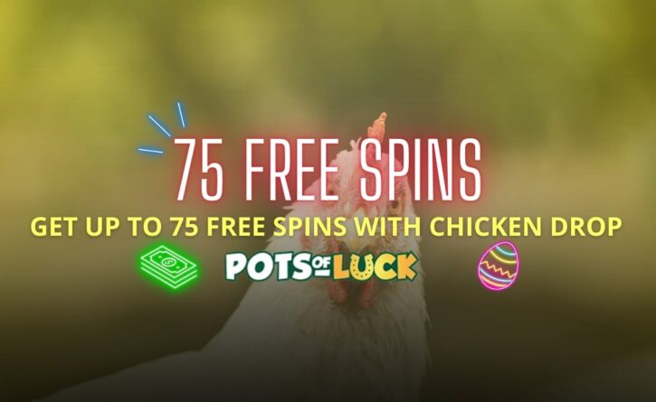 Pots of Luck 75 Free Spins Promo