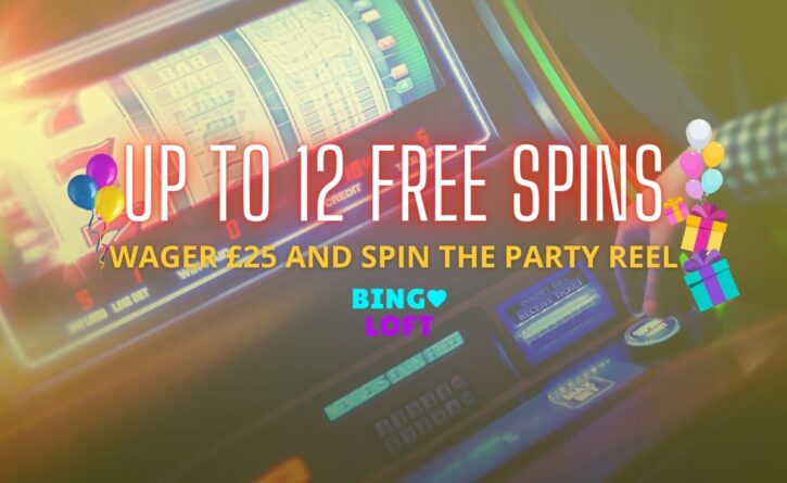 Bingo Loft Casino Party Reels Bonusmenu.co.uk