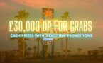 Win up to £30,000 with Dream Vegas Cash Giveaways!
