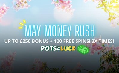Pots of Luck May Money Rush Promo