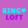 Bingo Loft