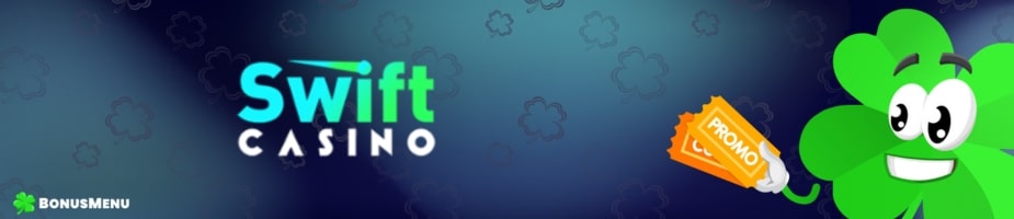 Swift Casino Promo Code Small Banner Bonusmenu