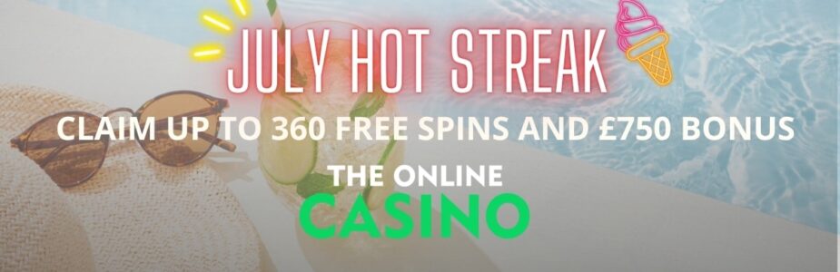 The Online Casino July Promo